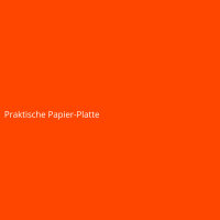 Praktische Papier-Platte